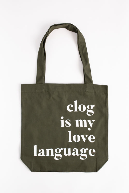 Clog is my Love Language tote-Khaki Green
